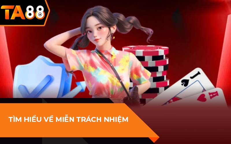 miễn trách nhiệm
